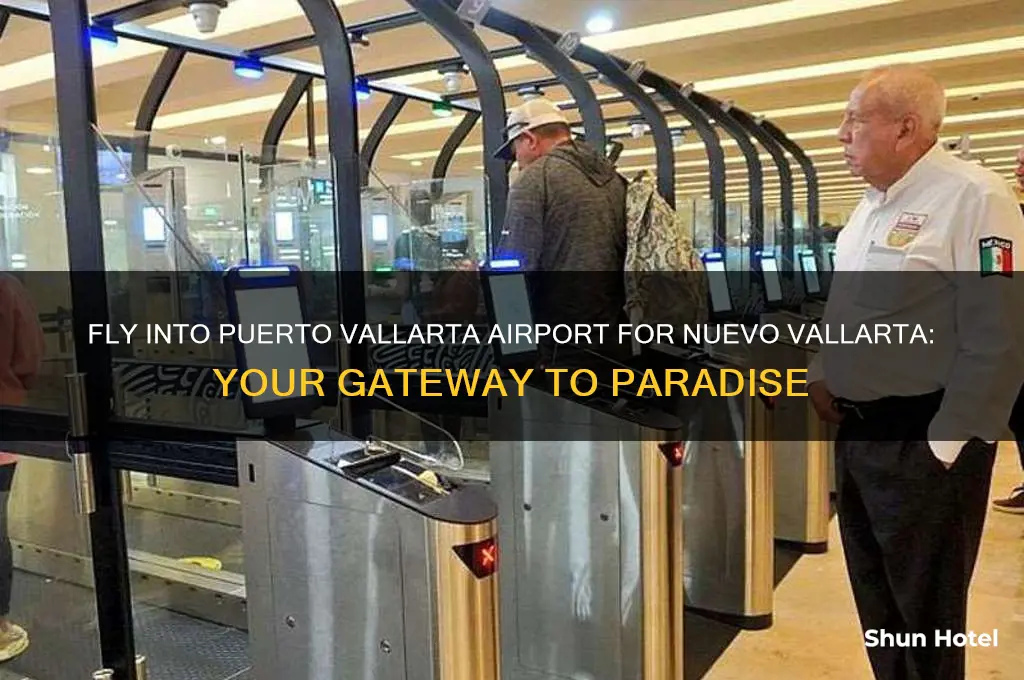 what airport would you fly into for nuevo vallarta
