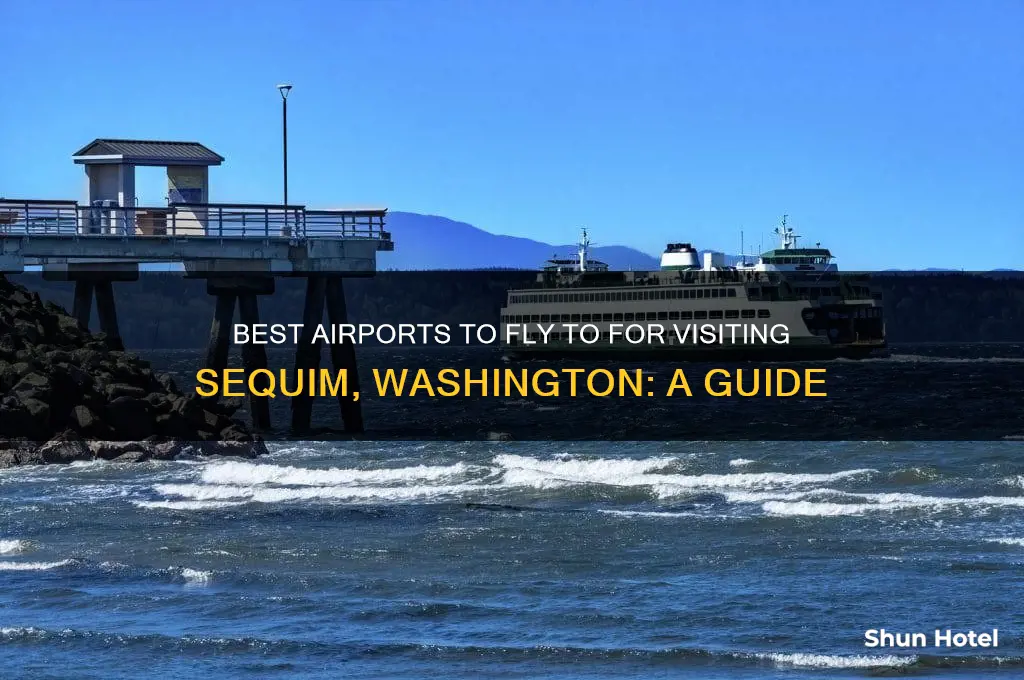what airport would you fly to for sequim washington
