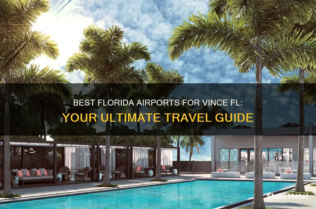 what airport would you fly to for vince fl