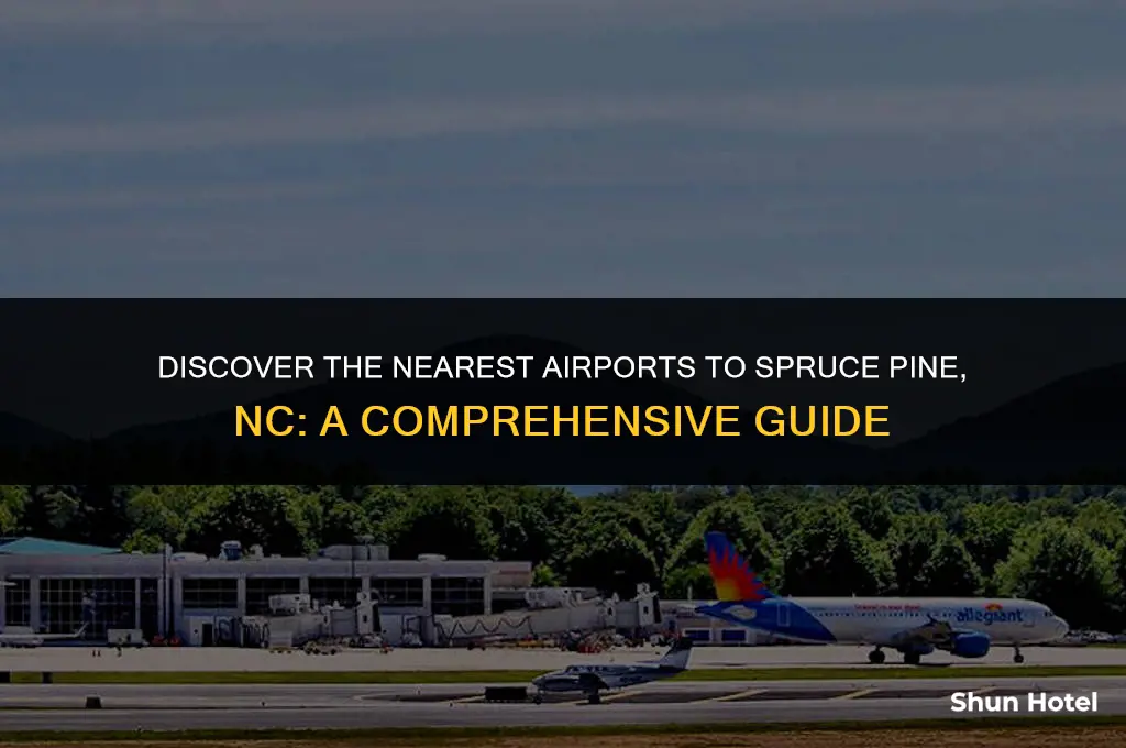 what airports are closest to spruce pines nc