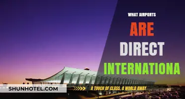 Direct International Flights: Which Airports Offer Nonstop Global Connections?