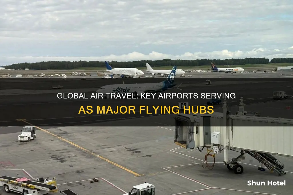 what airports are major flying hubs