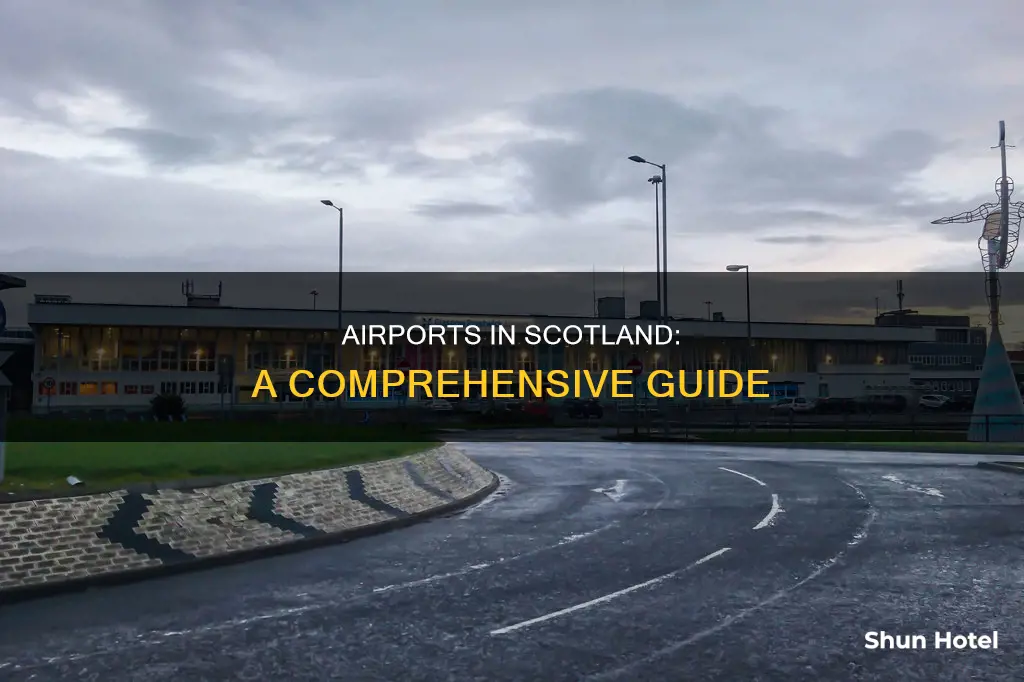 what airports are there in scotland