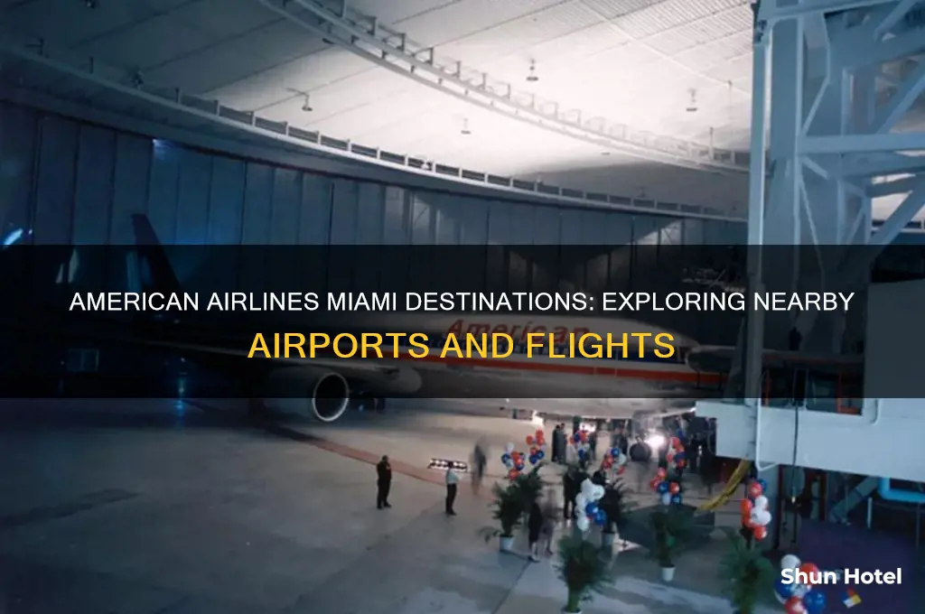 what airports around miami does american airlines fly into