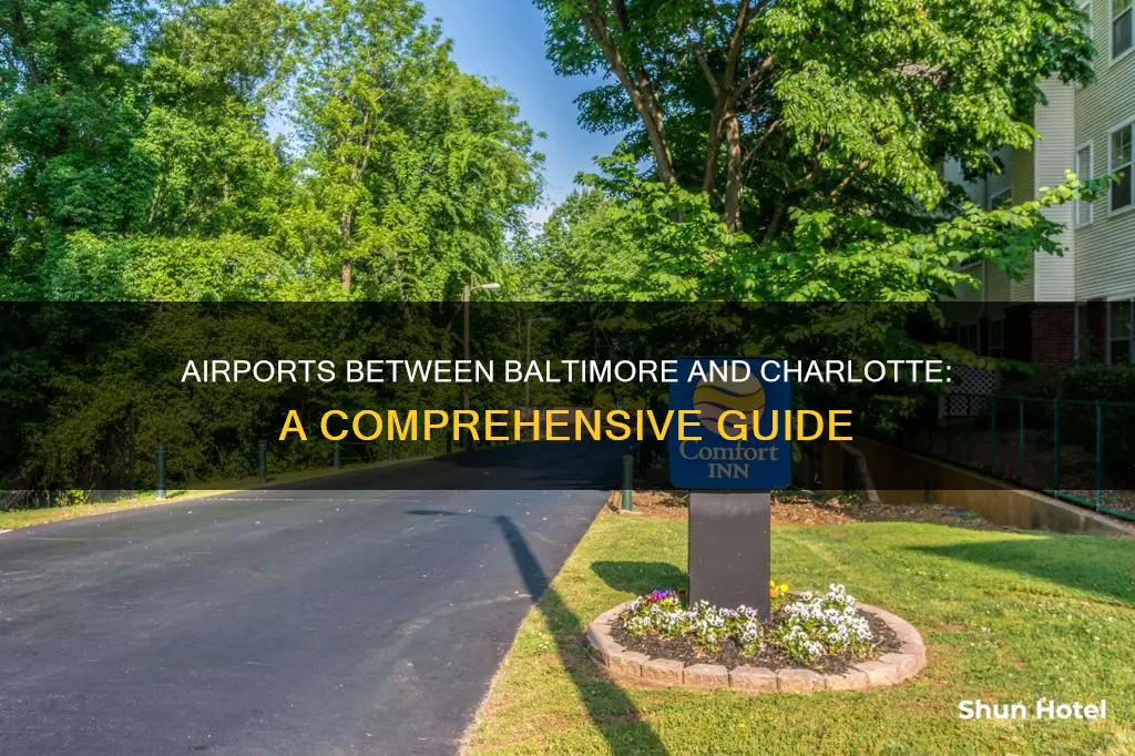what airports between baltimore and charlotte