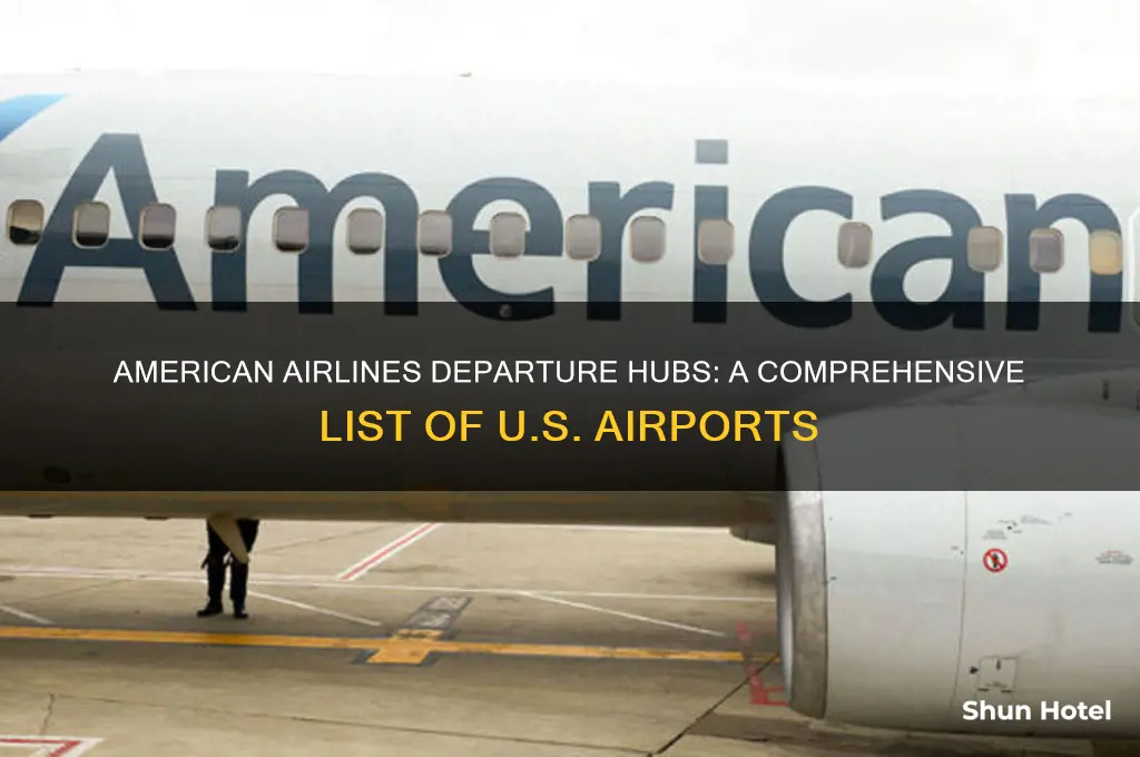 what airports do american airlines fly out of
