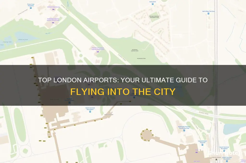 what airports do i fly into london