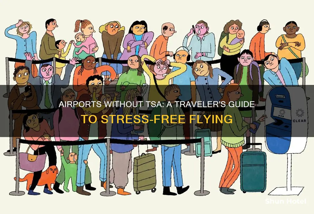 what airports do not have tsa