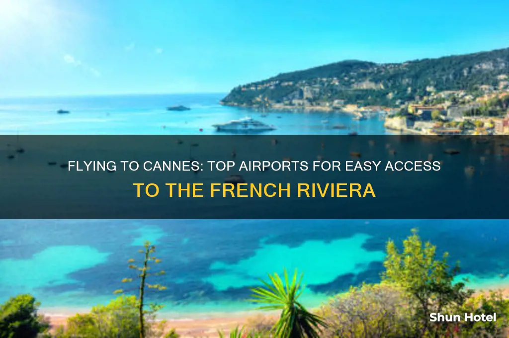 what airports do you fly into for cannes
