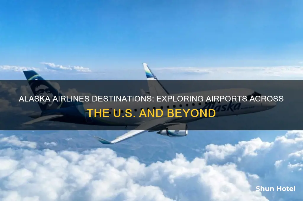 what airports does alaska airlines fly into
