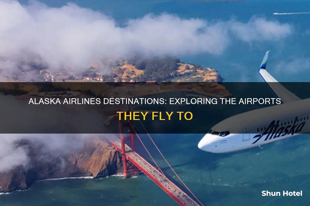 what airports does alaska airlines fly to