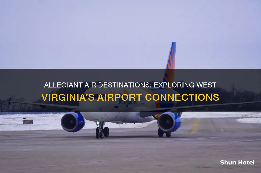 what airports does allegiant fly into in wv