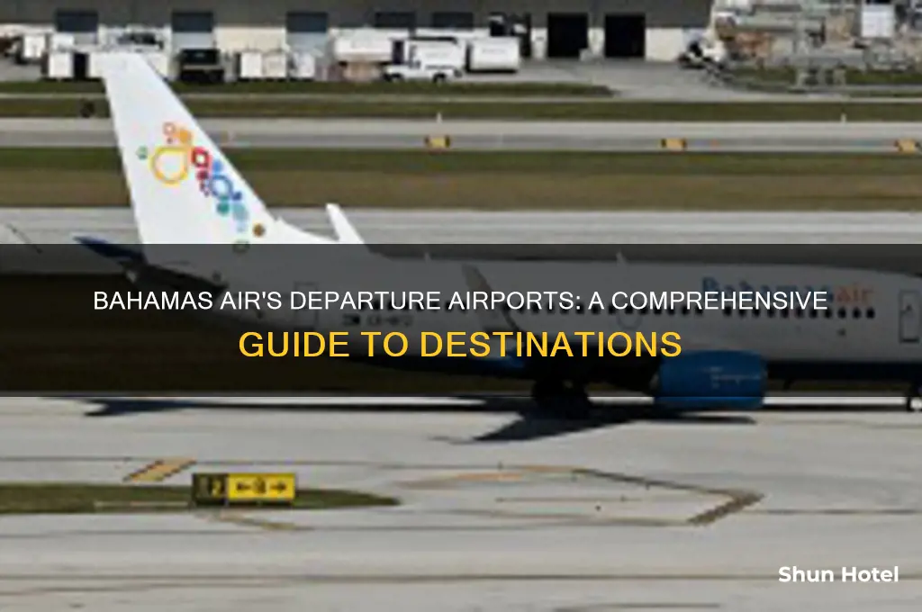 what airports does bahamas air fly out of