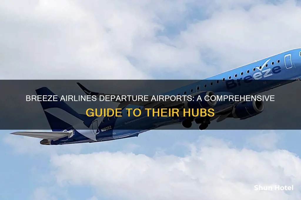 what airports does breeze airlines fly out of