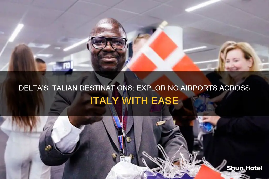 what airports does delta fly to in italy