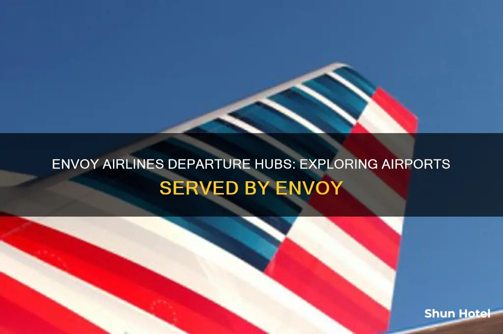 what airports does envoy fly out of