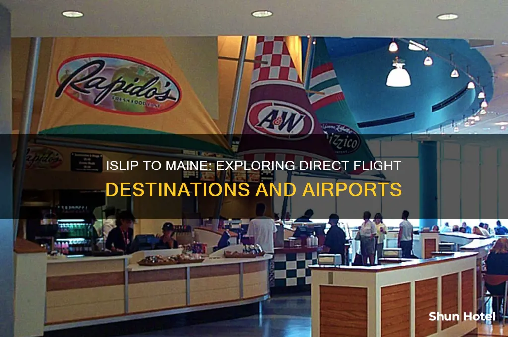 what airports does islip fly to in maine