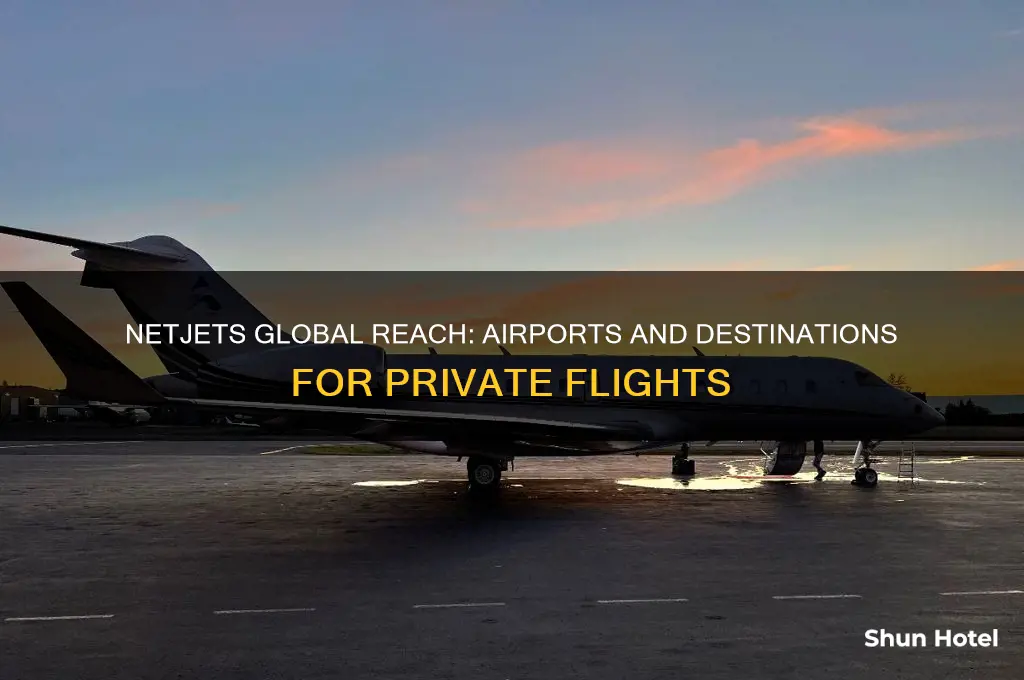 what airports does netjets fly out of