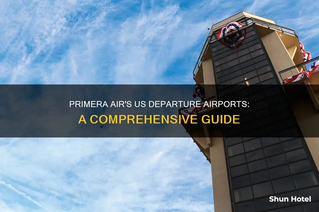 what airports does primera fly out of in usa