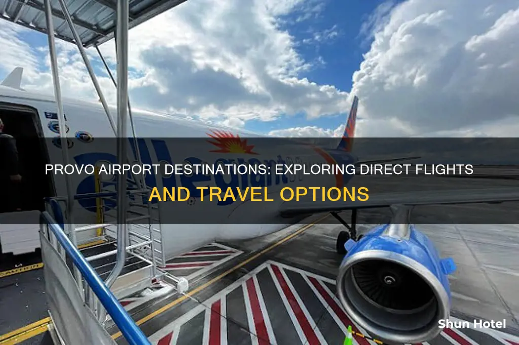 what airports does provo fly to