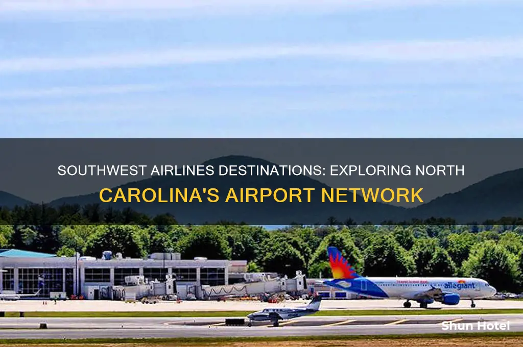 what airports does southwest fly into in north carolina