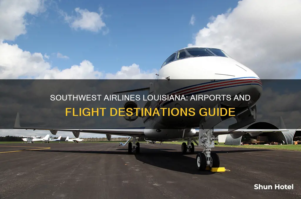 what airports does southwest fly out of in louisiana
