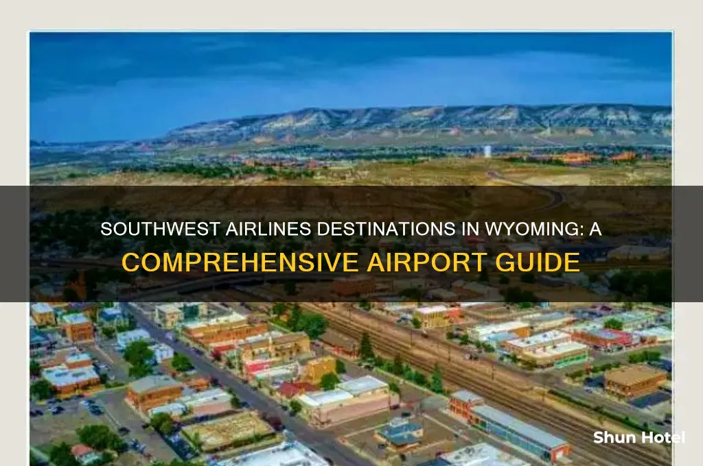 what airports does southwest fly to in wyoming