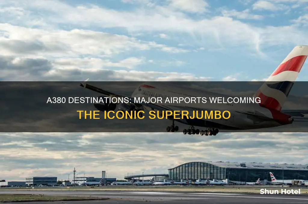 what airports does the a380 fly into