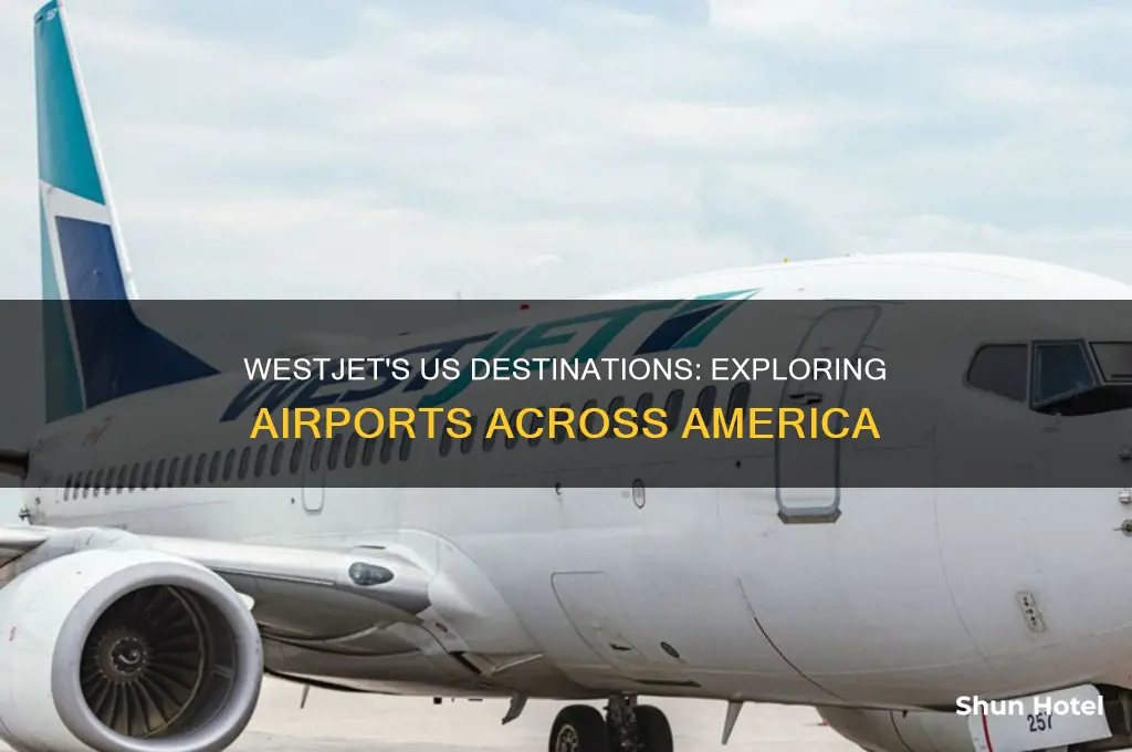 what airports does west jet fly to in the us