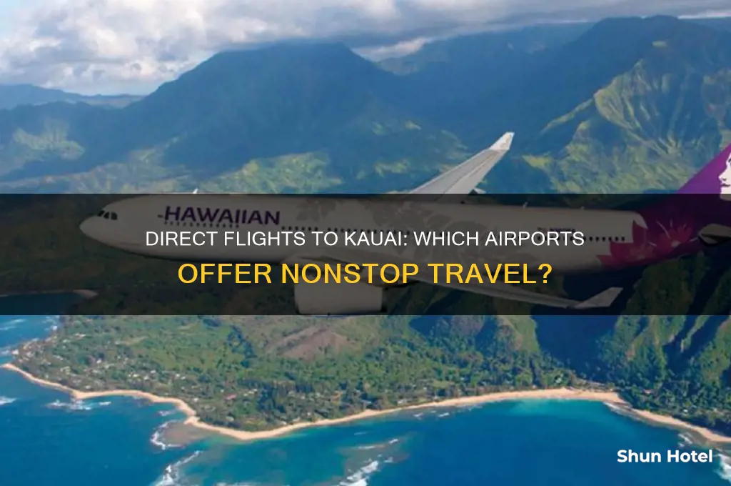 what airports flies direct to kauai