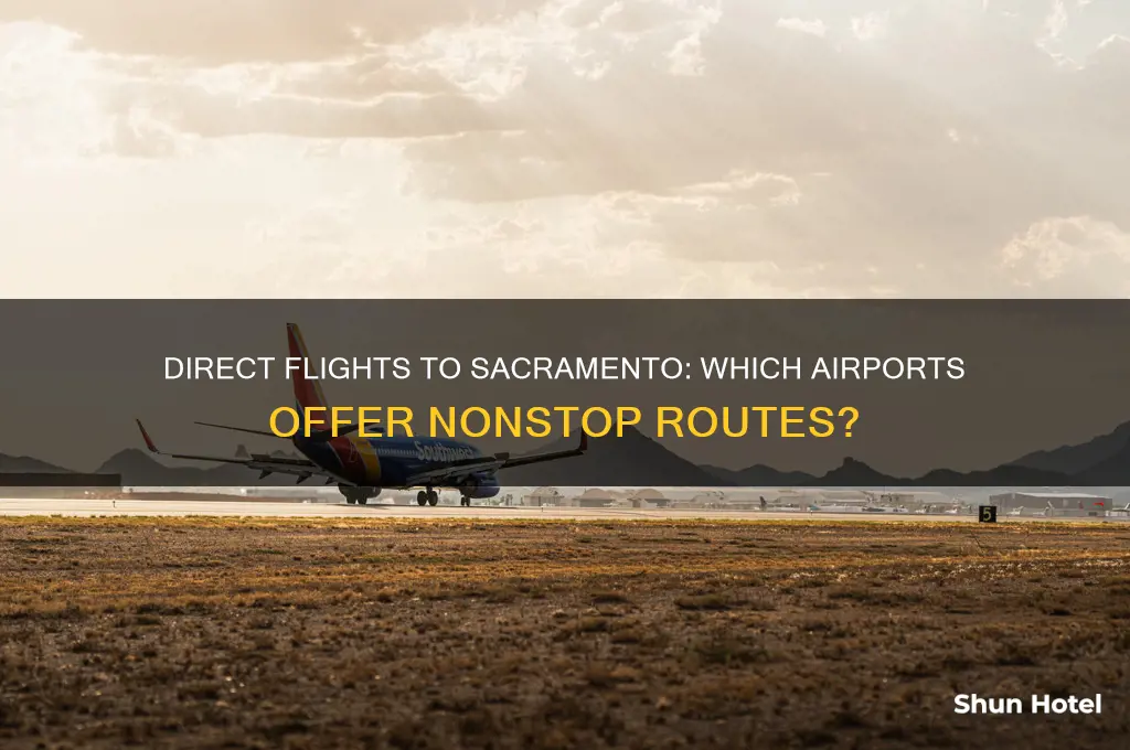 what airports fly direclty to sacremento
