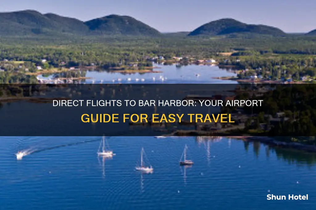 what airports fly direct to bar harbor