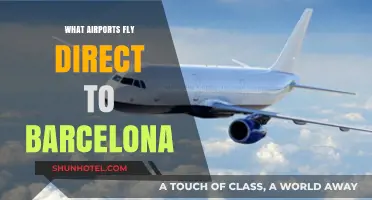 Direct Flights to Barcelona: Top Airports for Non-Stop Travel