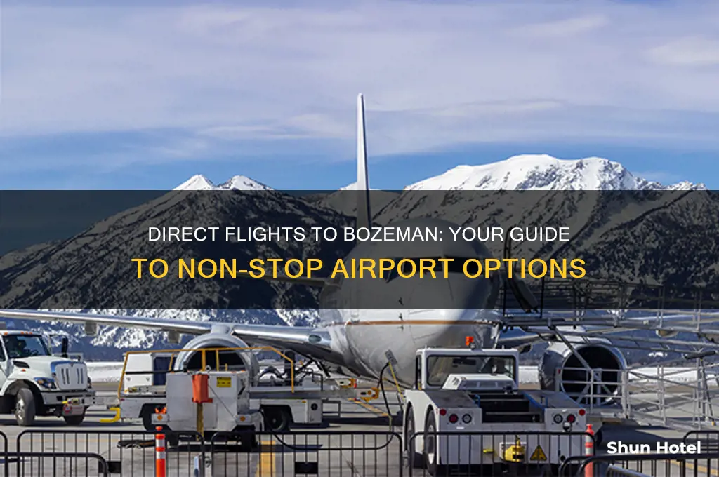 what airports fly direct to bozeman
