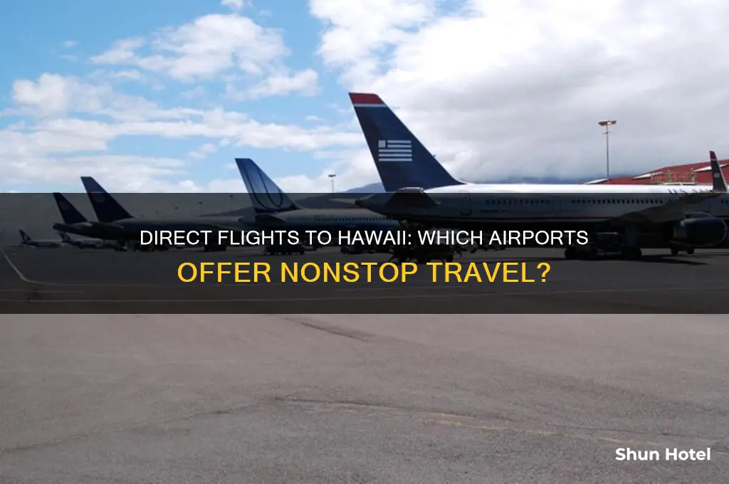 what airports fly direct to hawaii