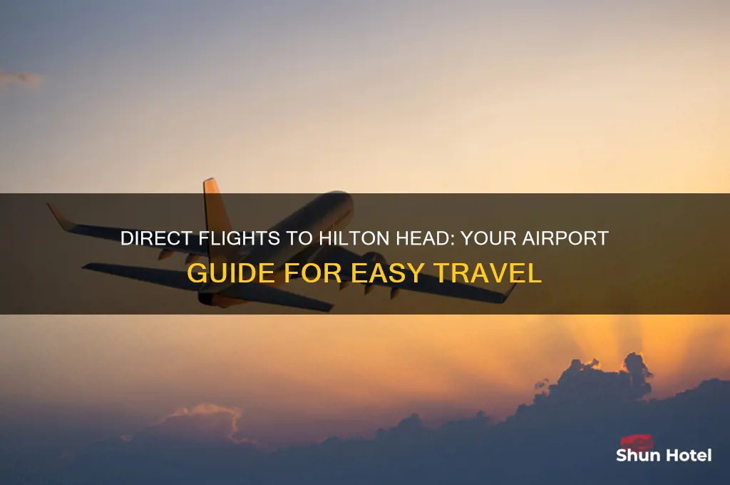 what airports fly direct to hilton head