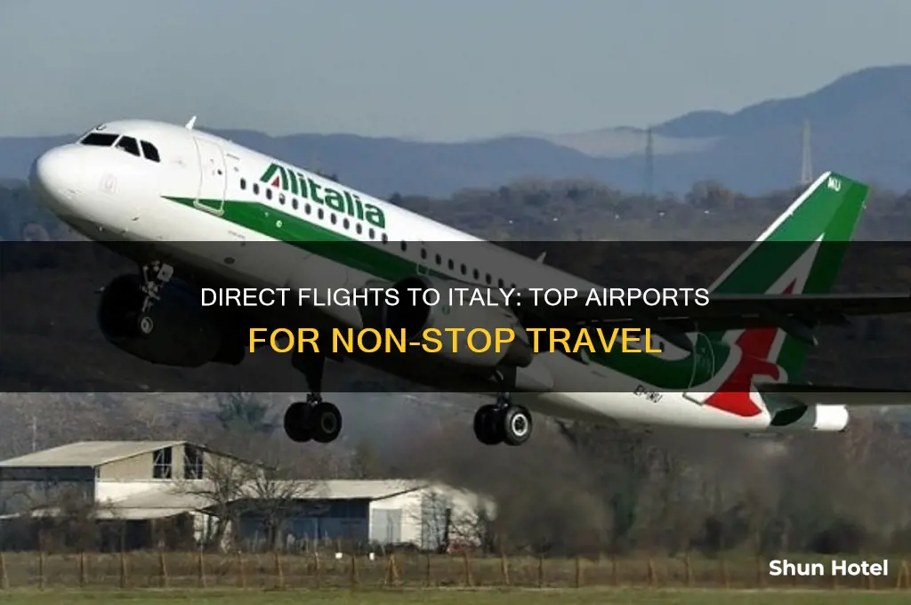 what airports fly direct to italy
