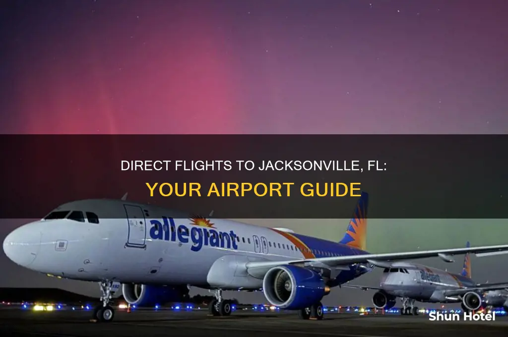 what airports fly direct to jacksonville fl