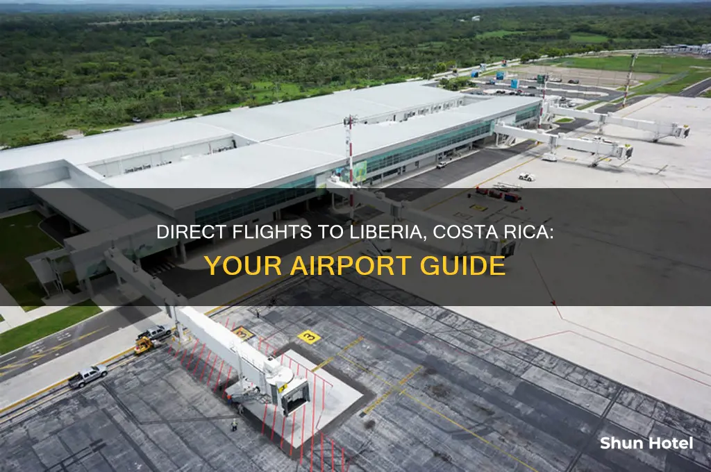 what airports fly direct to liberia costa rica