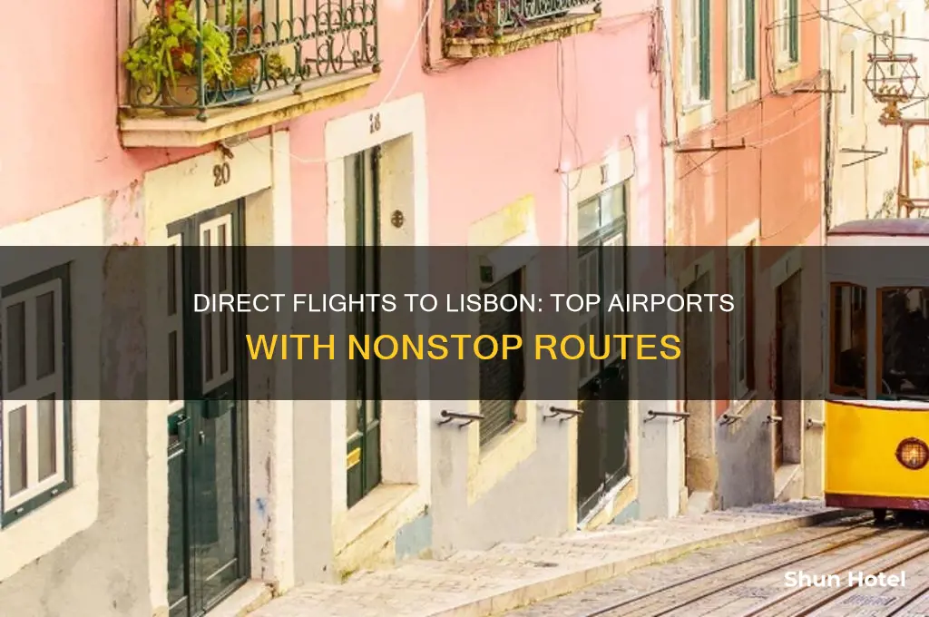 what airports fly direct to lisbon