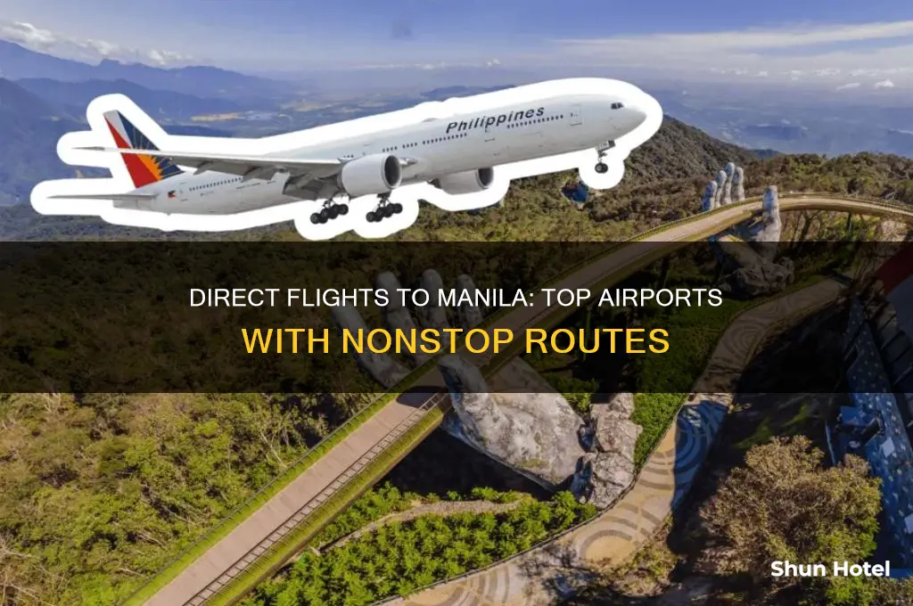 what airports fly direct to manila