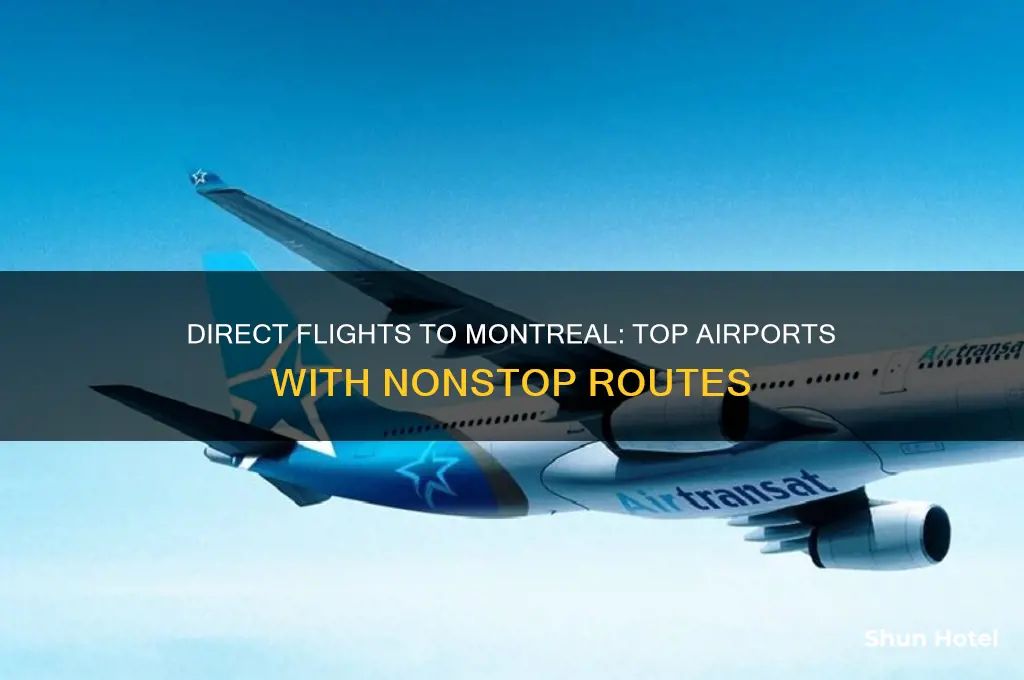 what airports fly direct to montreal