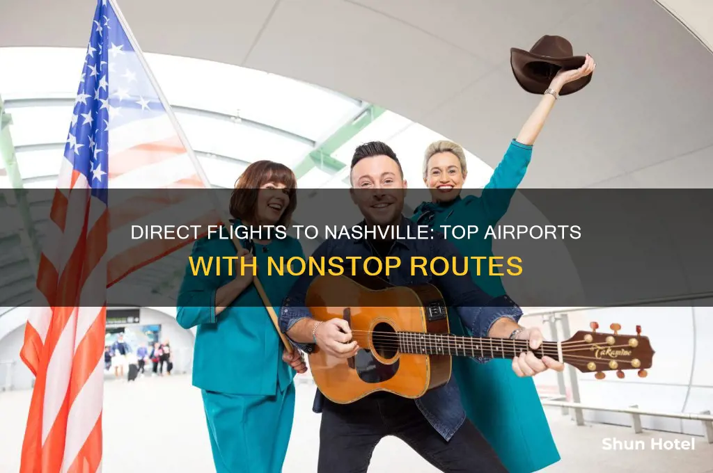what airports fly direct to nashville