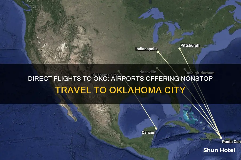 what airports fly direct to okc
