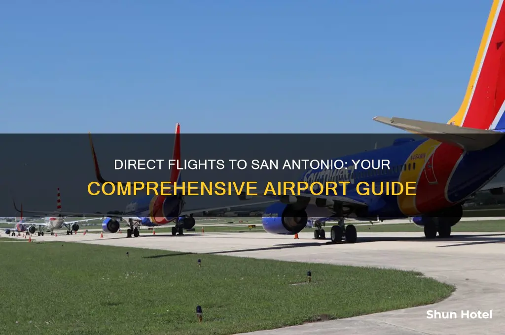 what airports fly direct to san antonio