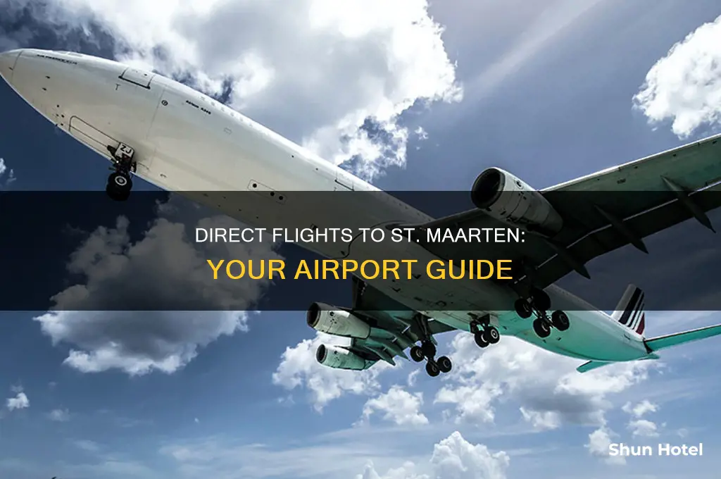 what airports fly direct to st maarten