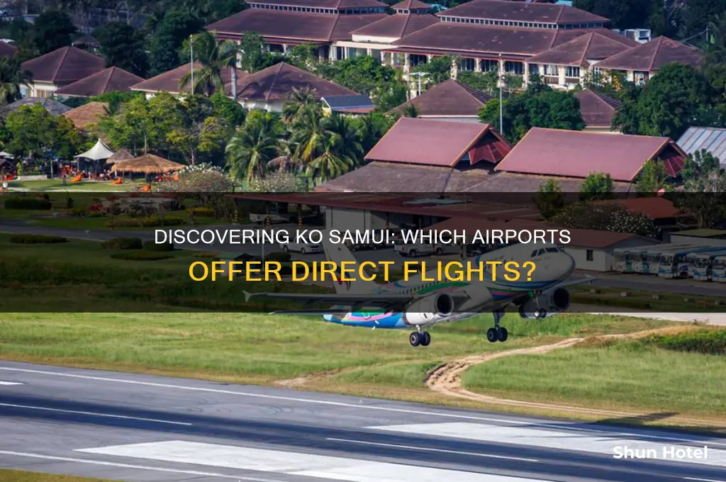 what airports fly into ko samui