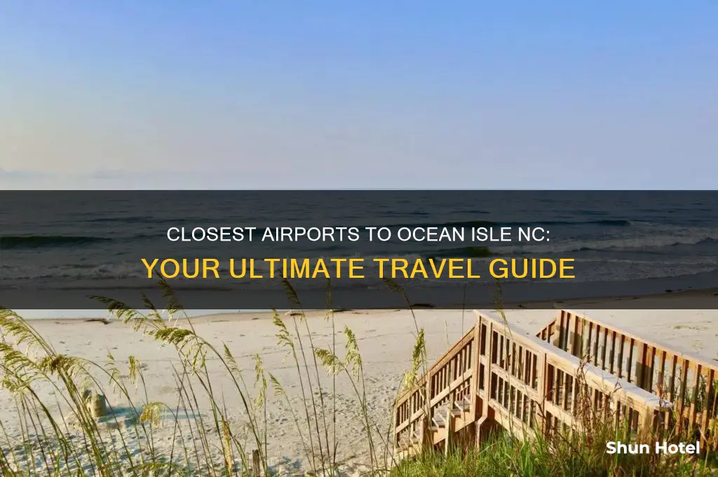 what airports fly into ocean isle nc