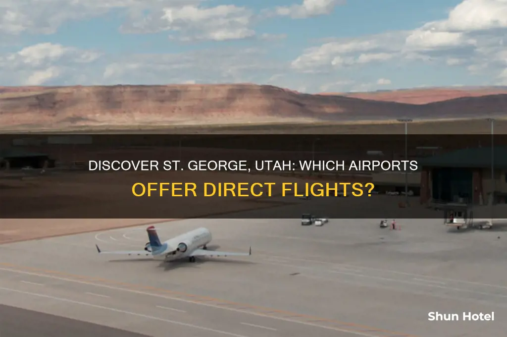 what airports fly into st george utah
