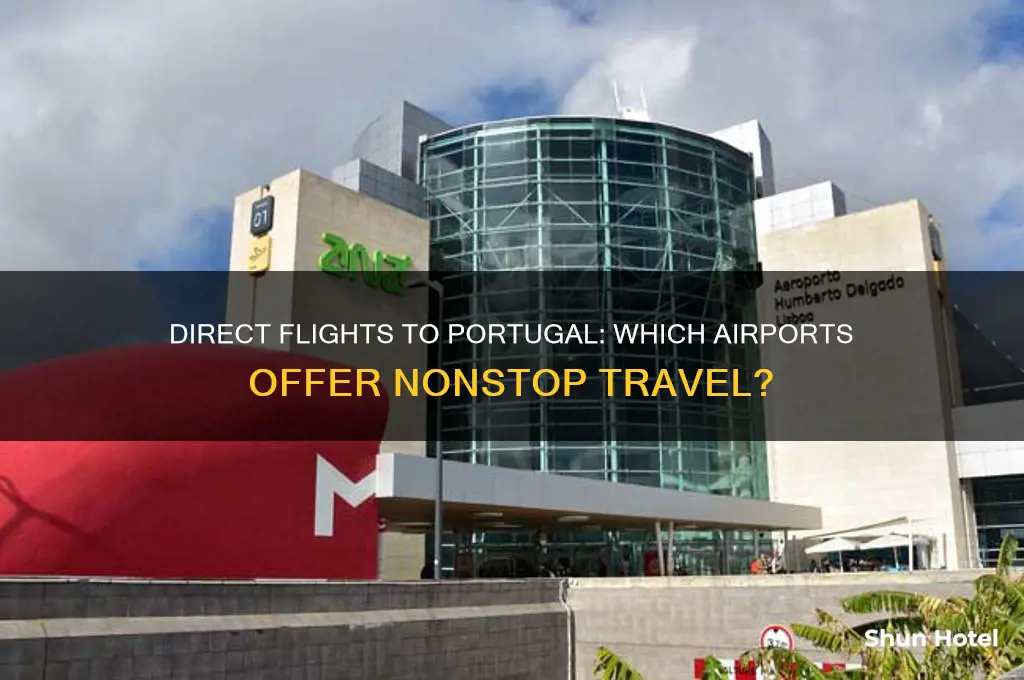 what airports fly non stop to portugal